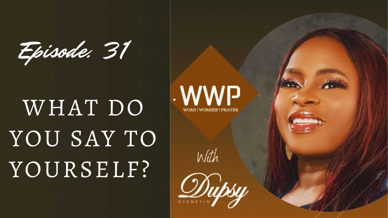 What do you say to Yourself